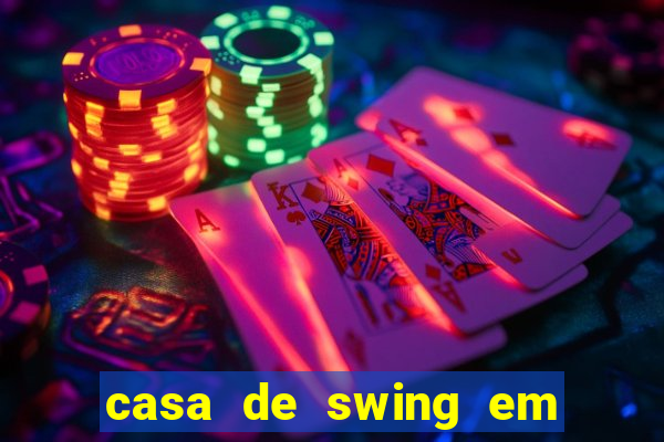 casa de swing em foz do igua莽u